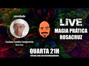 Live – Magia Prática Rosacruz
