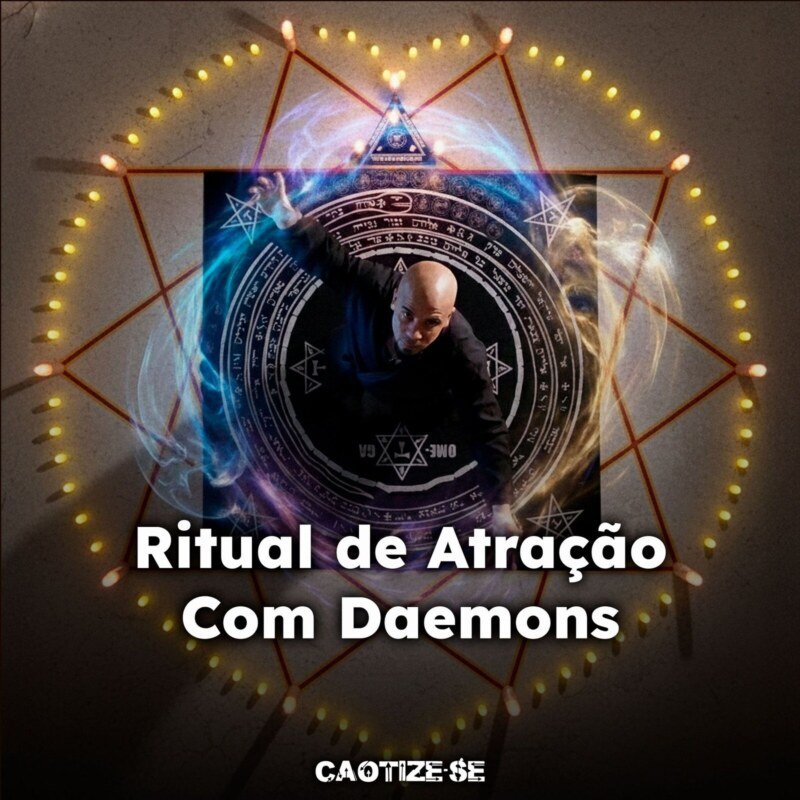 Ritual Coletivo de Atração e Adoçamento com Daemons
