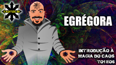 T01E06 – O que é Egrégora?